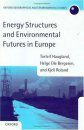 Energy Structures and Environmental Futures