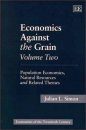 Economics Against the Grain Volume Two