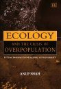Ecology and the Crisis of Overpopulation