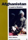 Afghanistan: A Land in Shadow