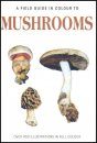 A Field Guide in Colour to Mushrooms