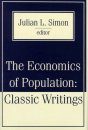 Economics of Population: Classic Writings