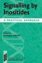 Signalling by Inositides: A Practical Approach