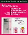 Guidebook to Molecular Chaperones and Protein-Folding Catalysts