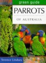 Green Guide to the Parrots of Australia