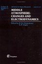Middle Atmosphere: Changes and Electrodynamics