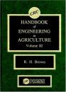 CRC Handbook of Engineering in Agriculture, Volume 3