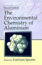The Environmental Chemistry of Aluminium