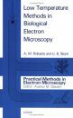 Low Temperature Methods in Biological Electron Microscopy