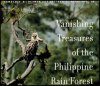 Vanishing Treasures of the Philippine Rainforest