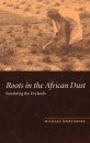 Roots in the African Dust