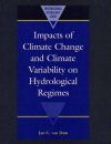 Impacts of Climate Change and Climate Variability on Hydrological Regimes