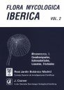 Flora Mycologica Iberica, Volume 2: Myxomycetes I: Ceratiomyxales, Echinosteliales, Liceales, Trichiales [English / Spanish]