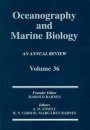 Oceanography and Marine Biology, An Annual Review: Volume 36