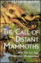 The Call of Distant Mammoths