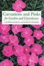 Carnations and Pinks for Garden and Greenhouse