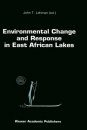 Environmental Change and Responses in East African Lakes