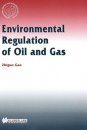 Environmental Regulation of Oil and Gas