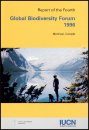 Report of the 4th Global Biodiversity Forum, September 1996, Montreal