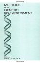 Methods for Genetic Risk Assessment