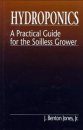 Hydroponics: A Practical Guide for the Soilless Grower