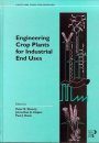 Engineering Crop Plants for Industrial End Uses