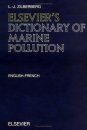Elsevier's Dictionary of Marine Pollution