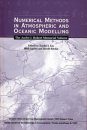 Numerical Methods in Atmospheric and Oceanic Modelling