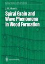 Spiral Grain and Wave Phenomena in Wood Formation