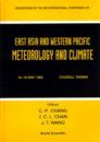 East Asia and Western Pacific Meteorology and Climate: Proceedings of the Third Conference, Chungli, Taiwan, 16-18 May 1996
