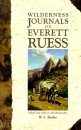 The Wilderness Journals of Everett Ruess