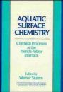 Aquatic Surface Chemistry: Chemical Processes at the Particle-Water Interface