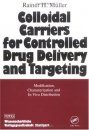 Colloidal Carriers for Controlled Drug Delivery and Targeting: Modification, Characterisation and In Vivo Distribution