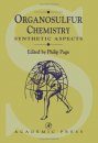 Organosulfur Chemistry, Volume 1: Synthetic Aspects