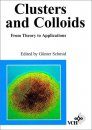Clusters and Colloids: From Theory to Applications