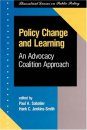 Policy Change and Learning: Advocacy Coalition Approach