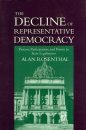 Decline of Representative Democracy: Process, Participation, & Power in State Legislatures