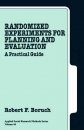 Randomized Experiments for Planning and Evaluation: A Practical Guide