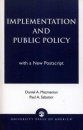 Implementation and Public Policy: With a New Postscript