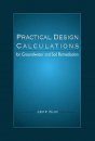 Practical Design Calculations for Groundwater and Soil Remediation