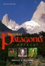 Natural Patagonia: Argentina and Chile