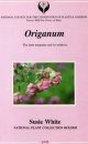 Origanum: The Herb Marjoram and its Relatives