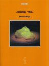 Silica 96: Proceedings of the Meeting Held on Libyan Desert Glass and Related Desert Events, July 1996, Bologna
