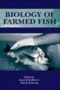 Biology of Farmed Fish