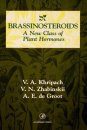 Brassinosteroids: A New Class of Plant Hormones