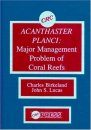 Acanthaster Planci: Major Management Problem of Coral Reefs