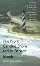 The North Carolina Shore and its Barrier Islands