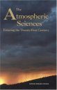 The Atmospheric Sciences Entering the Twenty-First Century