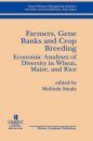Farmers, Gene Banks and Crop Breeding