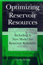 Optimizing Reservoir Resources
